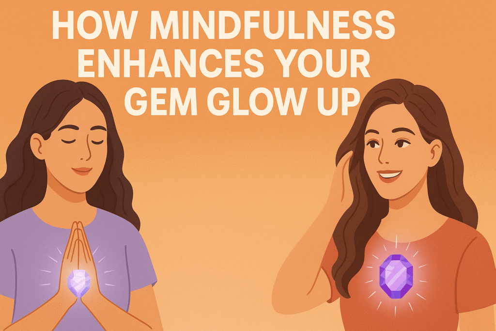 Mindful Gem Glow Up: Radiance & Balance in Australia