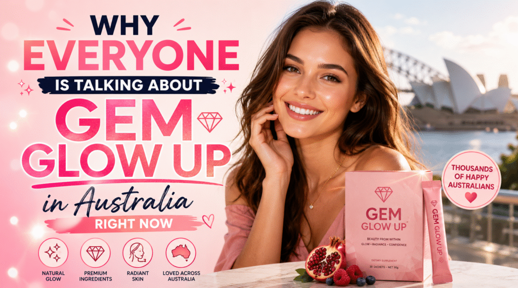 Gem Glow Up in Australia: Why Everyone’s Obsessed Now