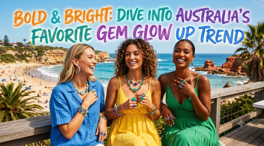 Gem Glow Up Australia: Bold & Bright Radiant Skin Trend